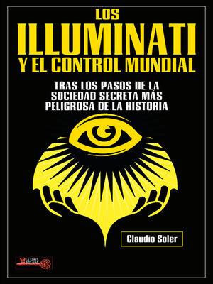 cover image of Los Illuminati y el control mundial